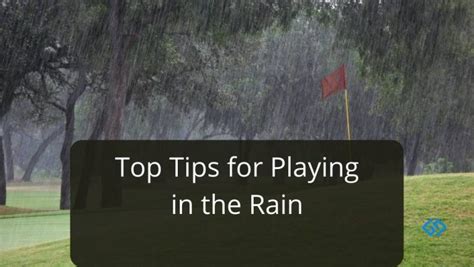 Golfing In The Rain Tips And Tricks Golf Ted