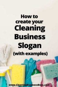 How to Create Your Cleaning Business Slogan (With Examples) - Cleaning Business Boss