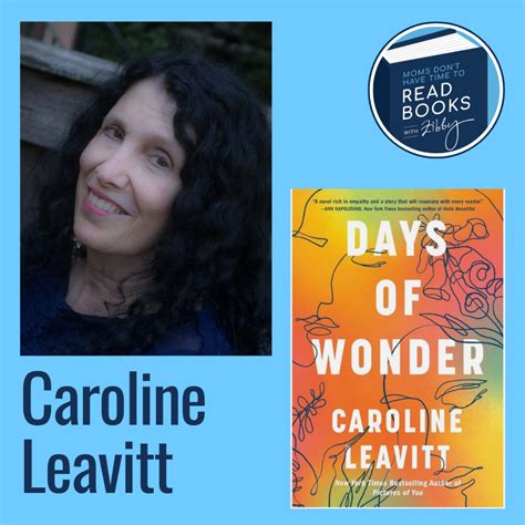 Caroline Leavitt, DAYS OF WONDER – Moms Don’t Have Time to Read Books ...