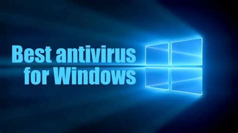 Heres The Best Antivirus Software For Windows 7 81 And 10 Pcs