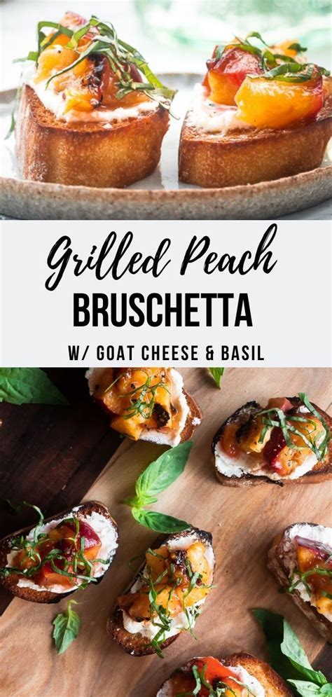 Grilled Peach Bruschetta An Easy Summer Appetizer Vegan Option