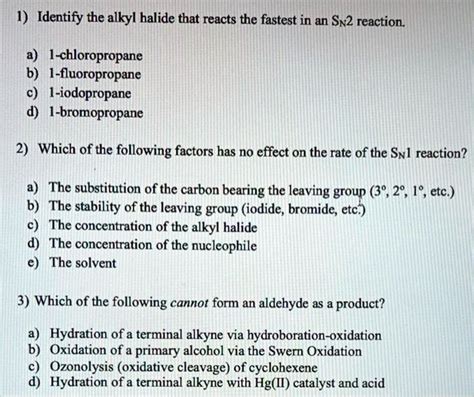 Solved Identify The Alkyl Halide That Reacts The Fastest In An Sx