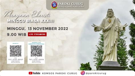 Misa Hari Minggu Biasa Xxxiii 13 November 2022 09 00 Wib Paroki Curug