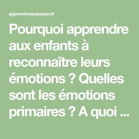 Pourquoi apprendre aux enfants à reconnaître leurs émotions Quelles