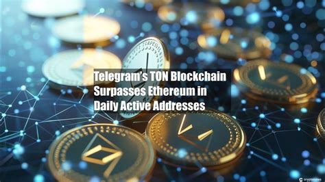 Telegrams TON Blockchain Surpasses Ethereum In Daily Active YouTube