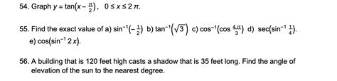 Solved Graph Y Tan X X Find The Exact Chegg