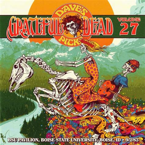 The Grateful Dead Daves Picks Vol 27 Lyrics And Tracklist Genius