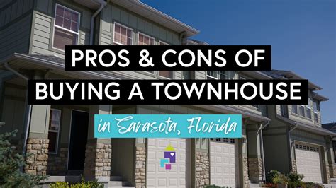 Pros And Cons Of Buying A Townhouse In Sarasota Fl — House Match