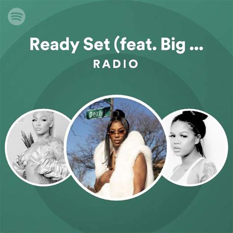 Ready Set Feat Big Sean Radio Playlist By Spotify Spotify