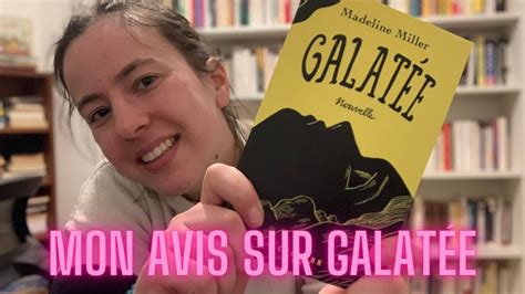 Mon avis sur Galatée le dernier livre de Madeline Miller YouTube