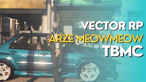 Arze MeowMeow GTA V Roleplay Vector RP Vectorrp Vectorindonesia