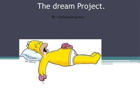 The dream project | PPT