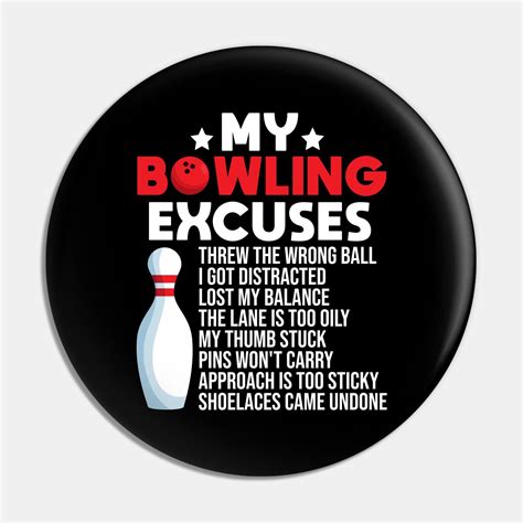 Bowling Excuses Funny Saying For Bowlers By Woodesigner In 2023 Bowling Quotes Bowling Funny