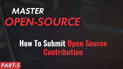 How To Submit To Open Source Contribution Open Source Playlist YouTube