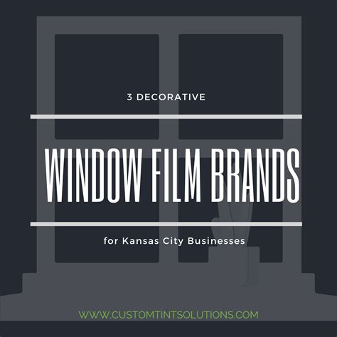 3 Decorative Window Film Brands for Kansas City Businesses - Custom