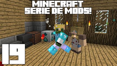 Minecraft Serie De Mods El Mundo Chachipistachi Capitulo 19 ME CASO