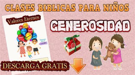 LA GENEROSIDAD clases de valores cristianos para niños VALORESETERNOS