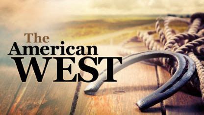 Online Course The American West History Myth And Legacy From The