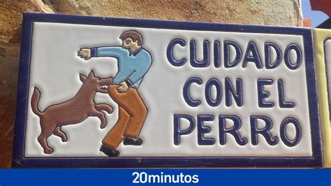 El Curioso Origen Del Cartel Cuidado Con El Perro Y Su V Nculo Con