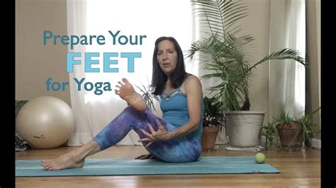 Prepare Your Feet For Yoga Youtube