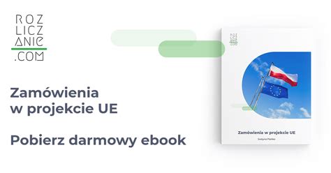 Zam Wienia W Projekcie Ue Pobierz Darmowy Ebook Rozliczanie