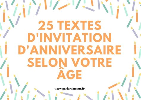 25 Textes Dinvitation Danniversaire Selon Votre âge Parler Damour