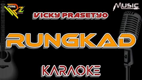 Vicky Prasetyo Rungkad Karaoke Reggae Ska Youtube