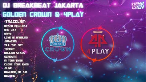 Dj Breakbeat Remix Golden Crown Play Jakarta Req Aneka Youtube