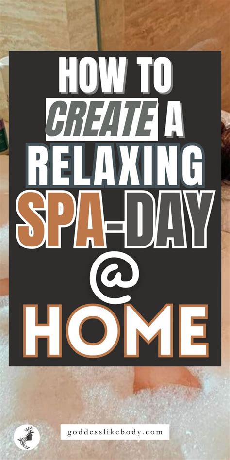 How to create a relaxing spa day at home – Artofit