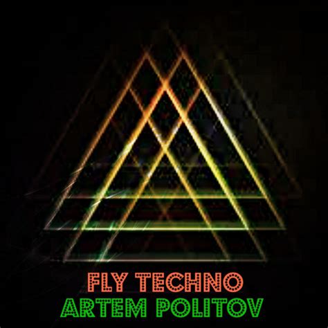 Fly Techno Original Mix Song And Lyrics By Artem Politov Spotify