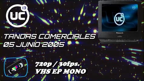 Tandas Comerciales Canal 13 05 Junio 2005 YouTube