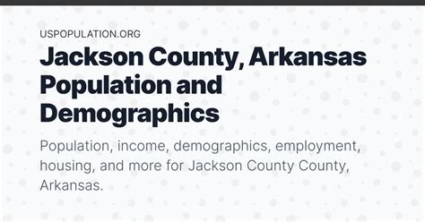 Jackson County Arkansas Population Income Demographics Employment