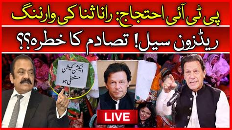 🛑live Pti Protest Against Ecp Imran Khan Call For Protest Rana