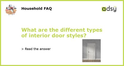 What are the different types of interior door styles?