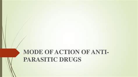 SOLUTION: Mechanism of action of antiparasitic drugs - Studypool