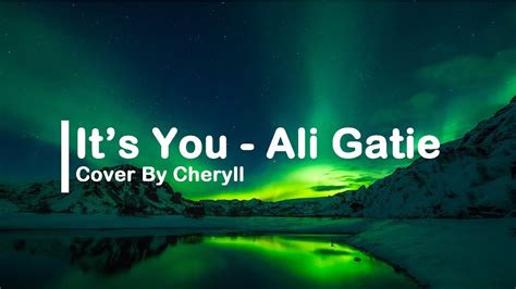 Its You Ali Gatie Cover By Cheryll Lirik Youtube