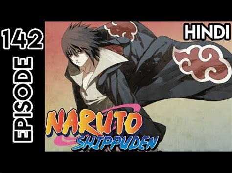 Naruto Shippuden Episode 142 In Hindi Explain By Anime Story