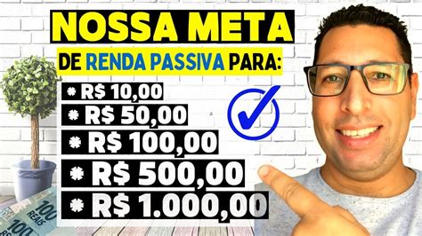 META PARA A RENDA PASSIVA OU RENDA MENSAL AÇÕES E FUNDOS