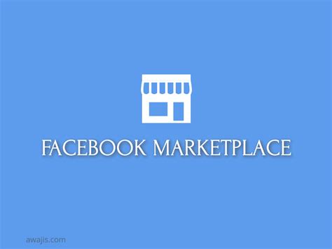 Facebook Marketplace Business Buy And Sell Near Me Facebook Local Marketplace App 2025