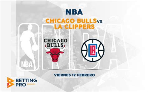 Pronóstico Chicago Bulls Vs La Clippers Nba 2023