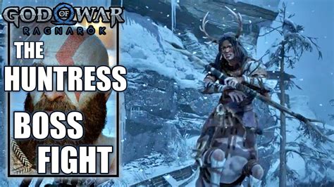 God Of War Ragnarok The Huntress Boss Fight Battle YouTube