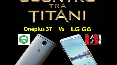 Confronto Tra Lg G E Oneplus T Youtube