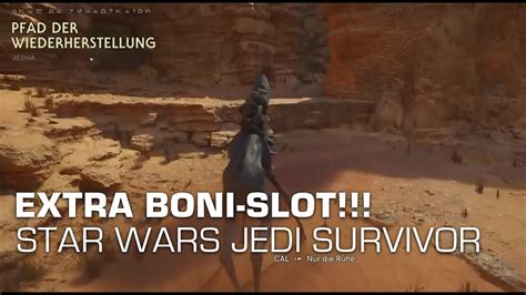 Pfad Der Widerherstellung Star Wars Jedi Survivor Bonus Slot