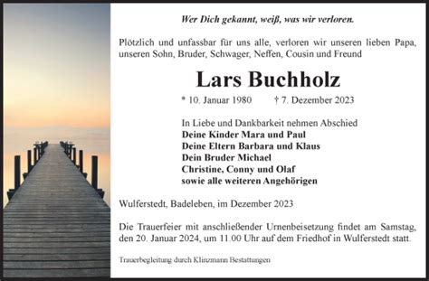 Traueranzeigen Von Lars Buchholz Abschied Nehmen De