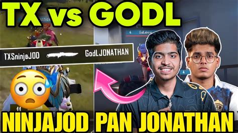 Tx Ninjajod Pan Jonathan Tx Vs Godl Youtube