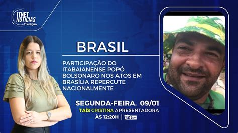 Participação do itabaianense Popó Bolsonaro nos atos em Brasília