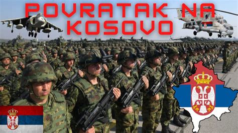 SRPSKA VOJSKA NA KOSOVU SERBIAN ARMY IN KOSOVO YouTube