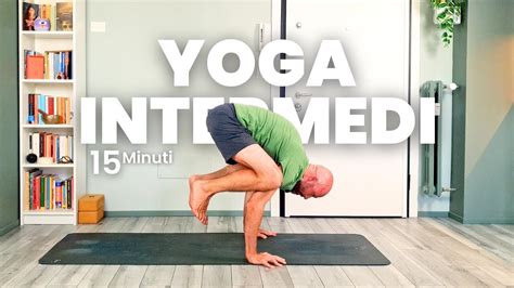 Minuti Di Yoga Per Intermedi Youtube