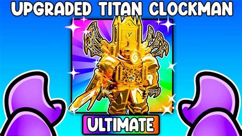 Ultimate Upgraded Titan Clockman | UTCM | Toilet Tower Defense | TTD