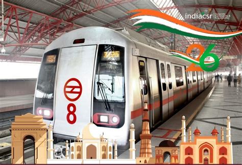 Delhi Metro Timing On Republic Day 2024 I India CSR